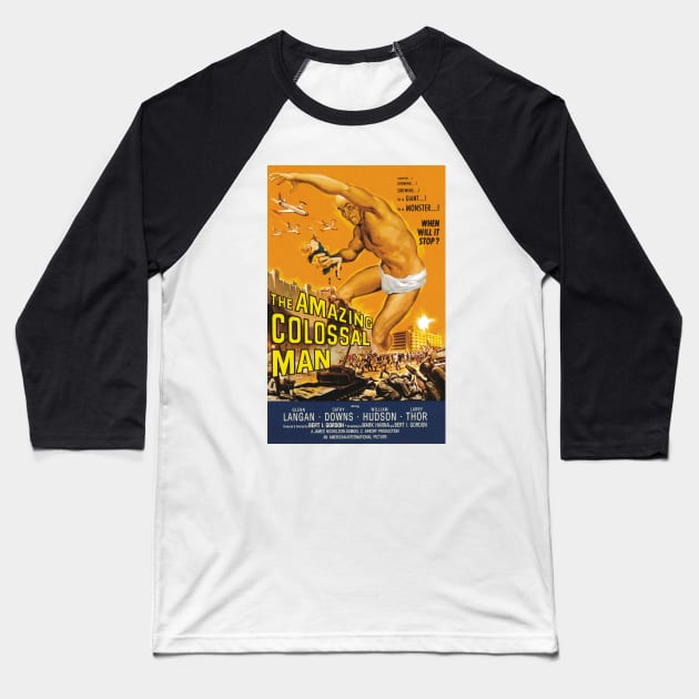 Classic Drive-In Movie Poster - The Amazing Colossal Man Baseball T-Shirt by Starbase79